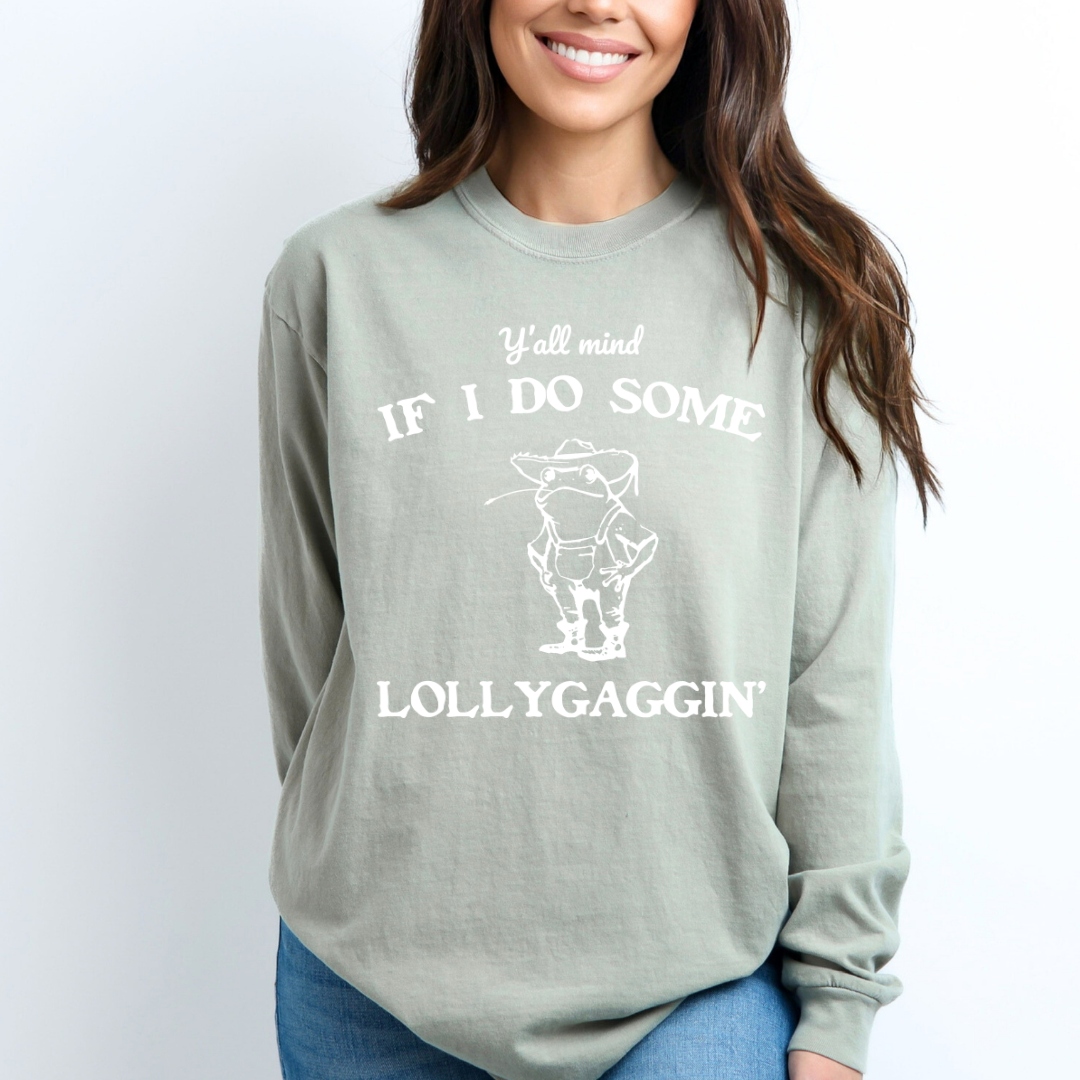 Lollygaggin'