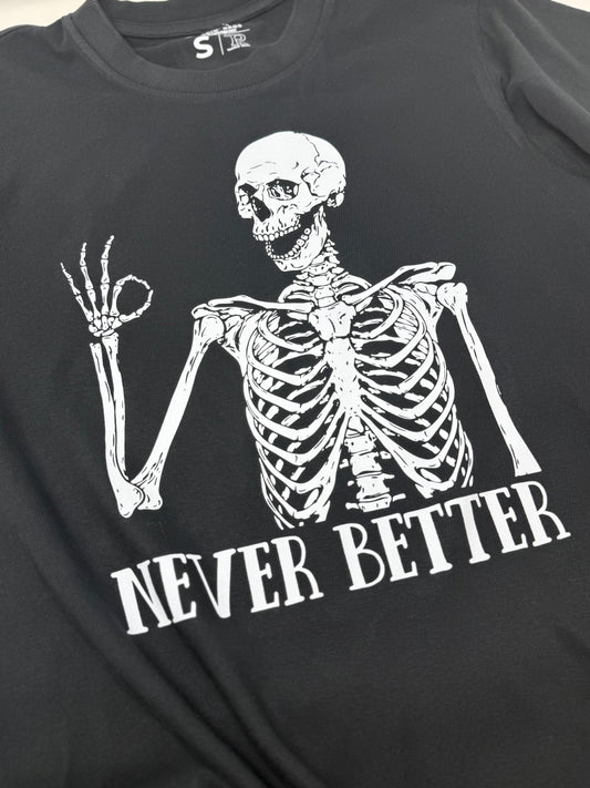 Never Better Skelly
