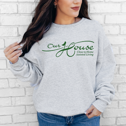 Our House Crew/Hoodie